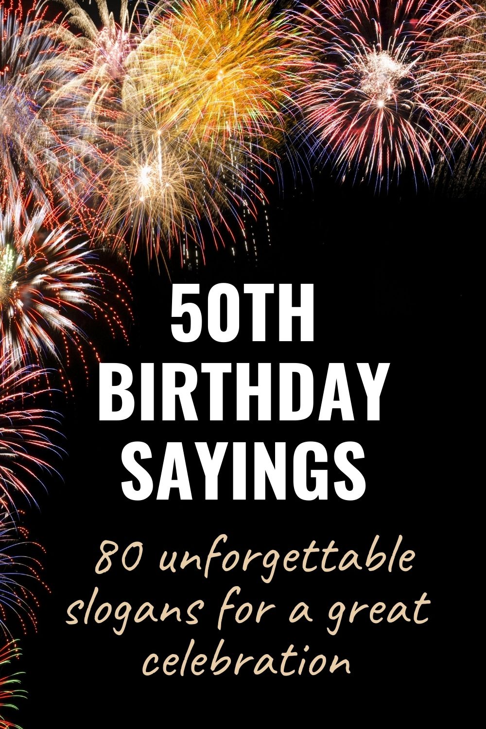 50th birthday sayings