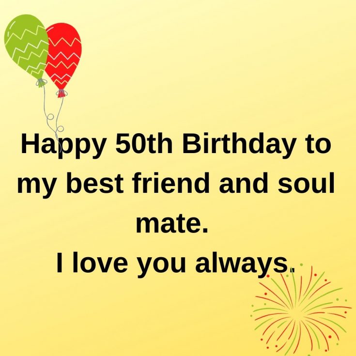 50th Birthday Messages That Will Make Them Feel Special - Major Birthdays