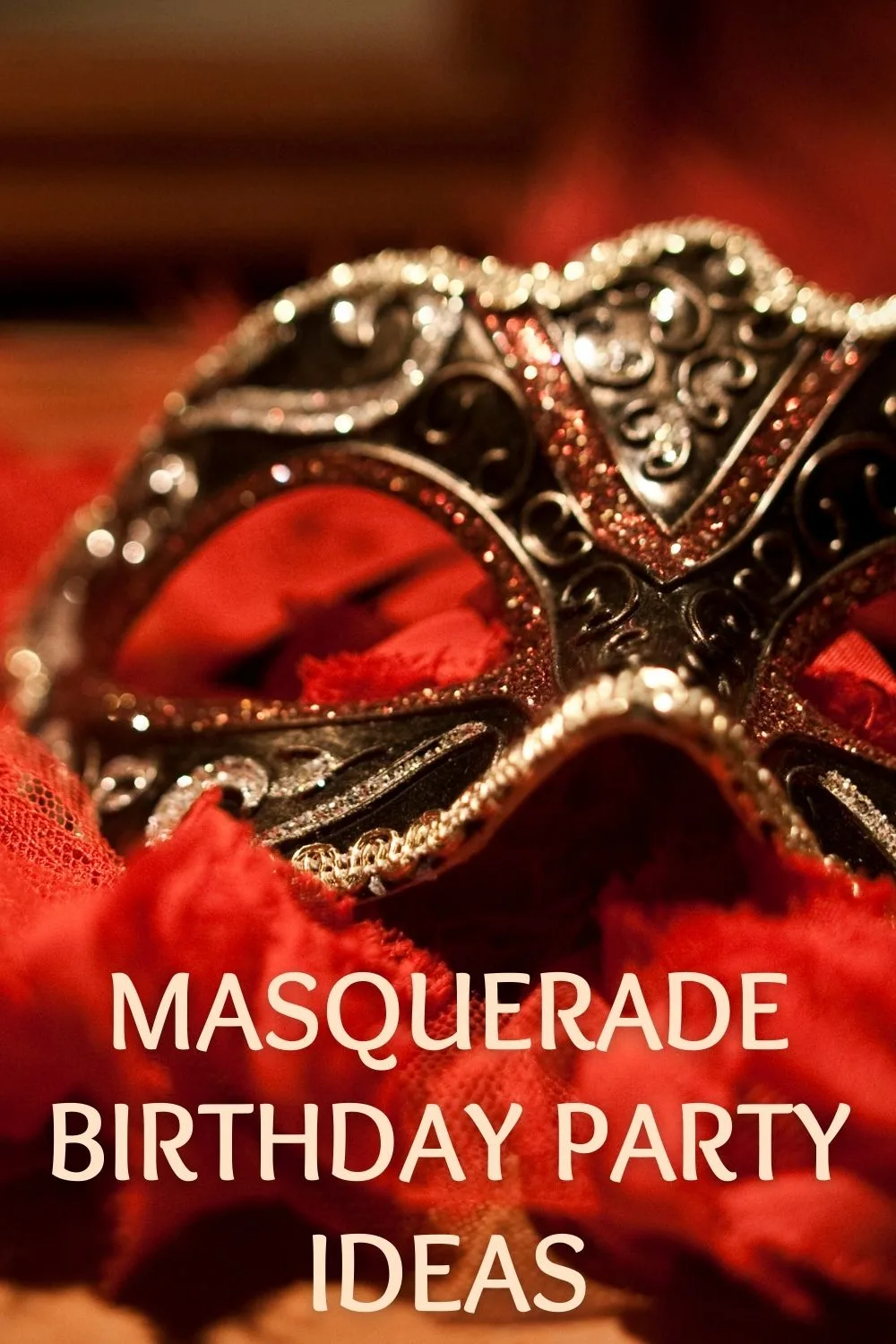 masquerade birthday party ideas