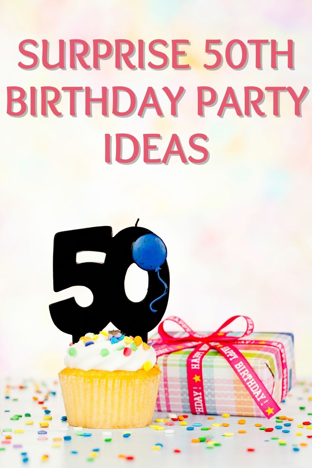 surprise 50th birthday party ideas