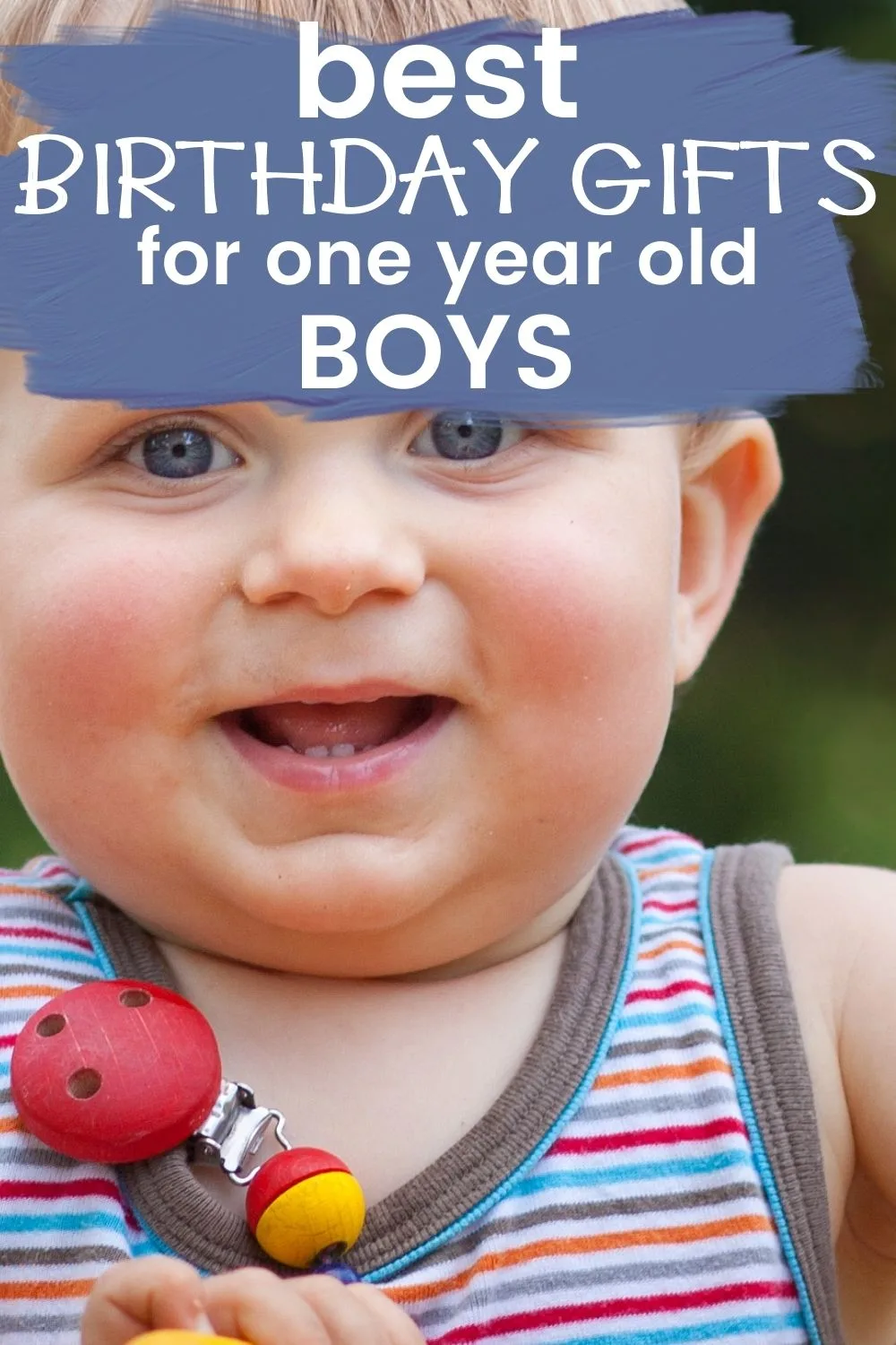 Best birthday gifts for 1 year old boys