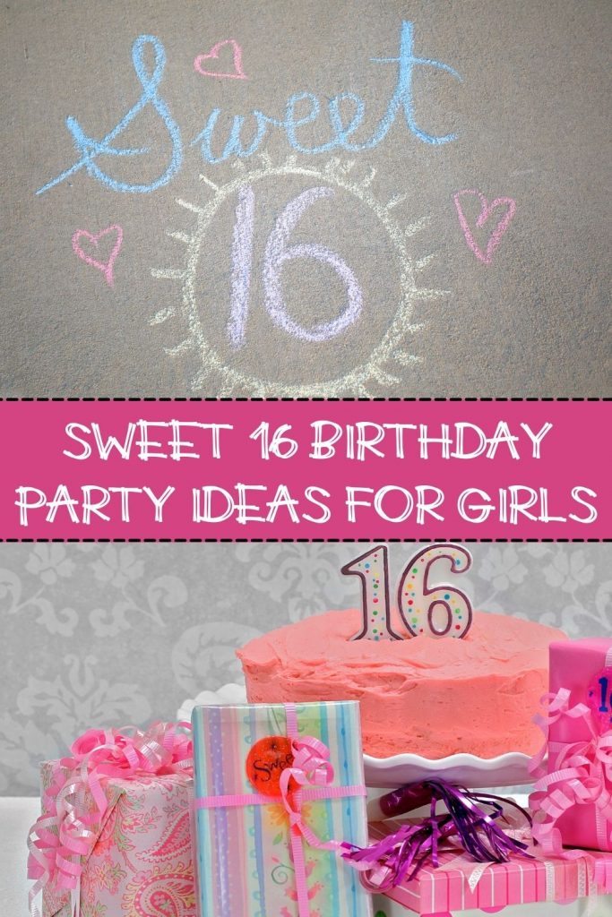 sweet 16 birthday party ideas for a girl