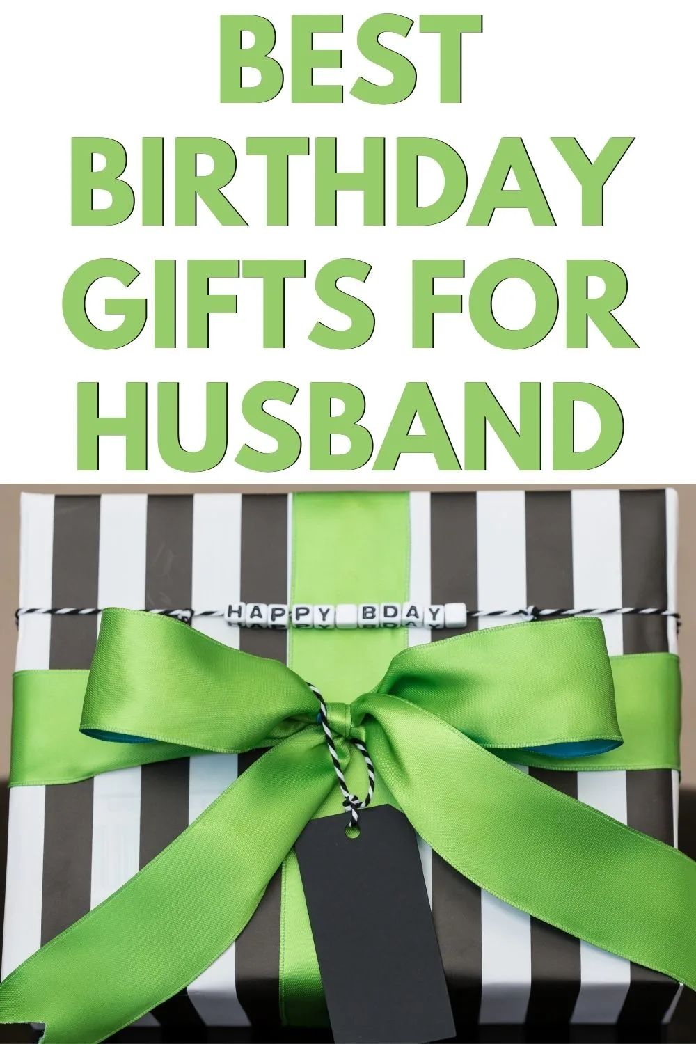 Best birthday gifts for husband