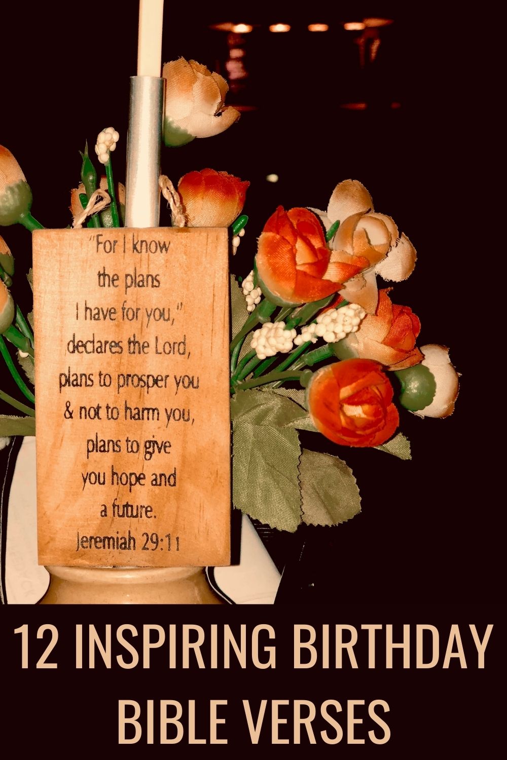 12 inspiring birthday Bible verses