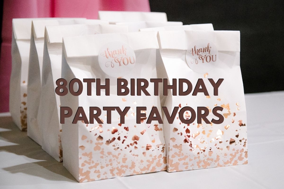 80th birthday party favors