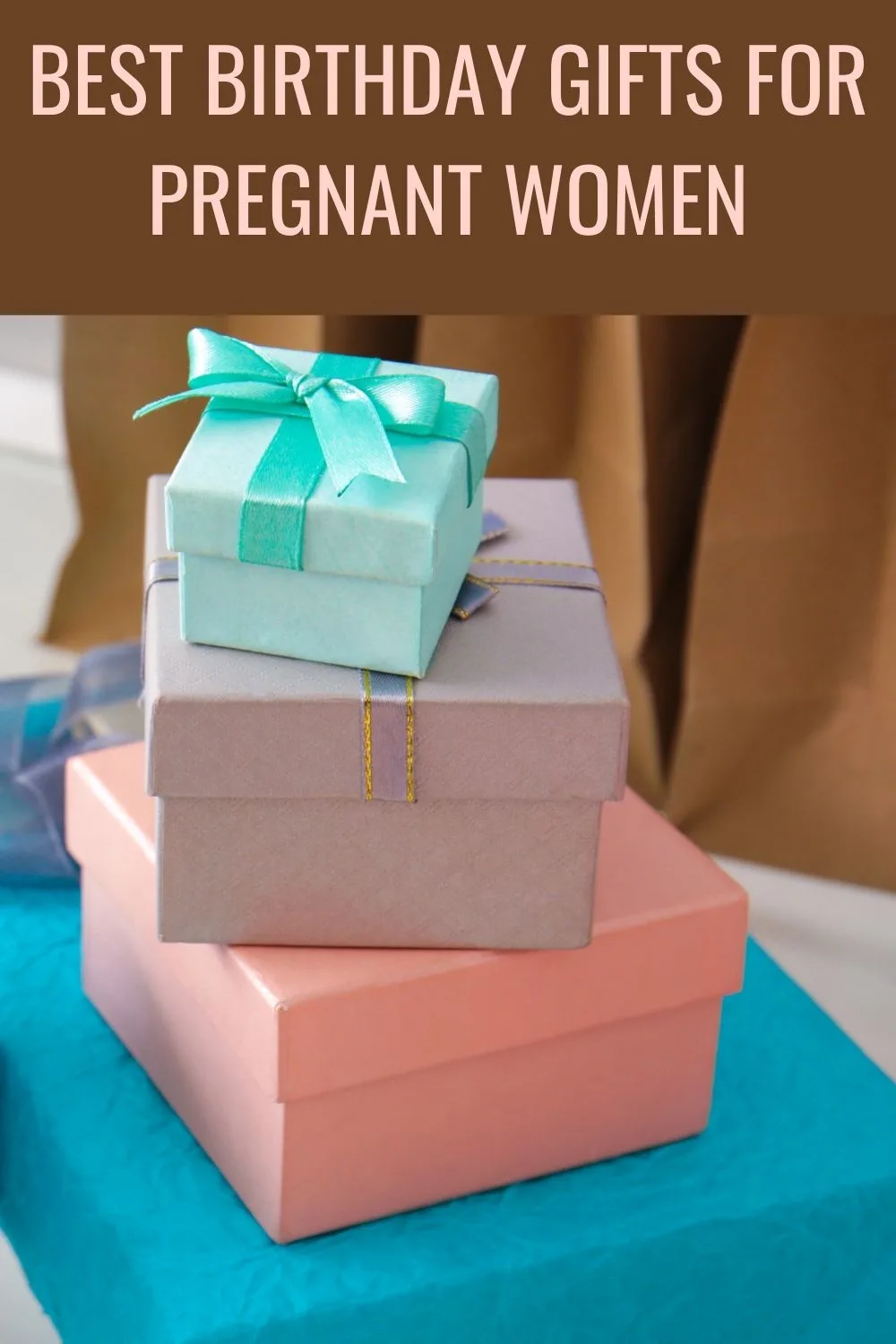 Best birthday gifts for pregnant women